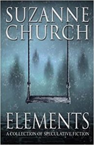 Elements, a collection of speculative fiction